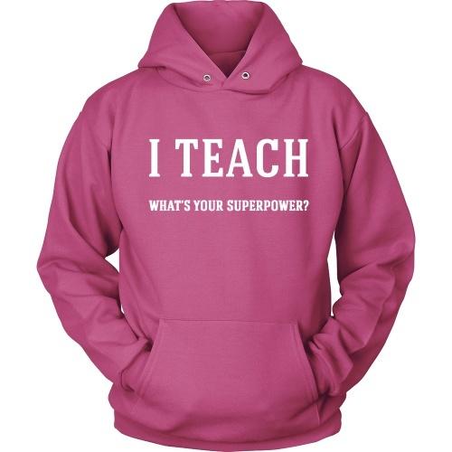 I Teach - What's Your Superpower? - TeachersApproved.com