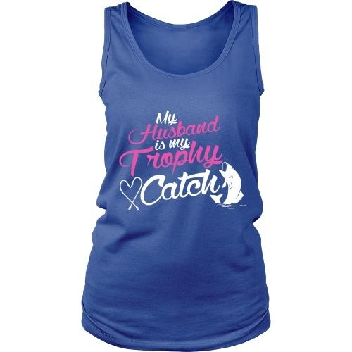 My Husband is my Trophy Catch! - TeachersApproved.com
