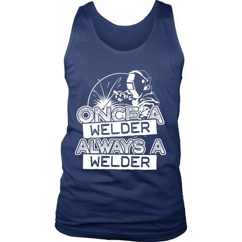 Once a Welder Always a Welder - TeachersApproved.com