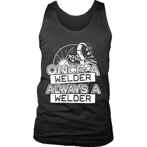 Once a Welder Always a Welder - TeachersApproved.com