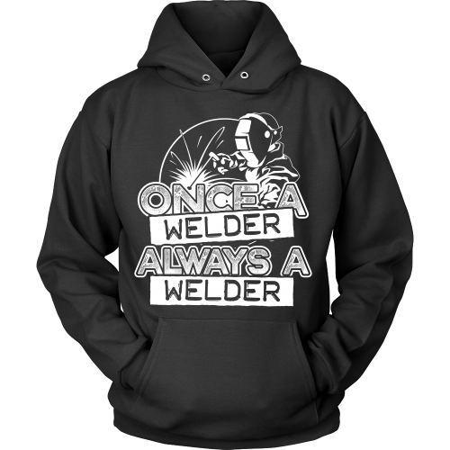 Once a Welder Always a Welder - TeachersApproved.com