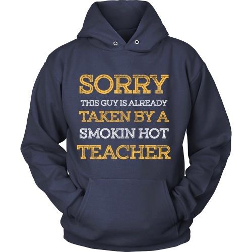Sorry This Guy is Already Take By a Hot Teacher - TeachersApproved.com