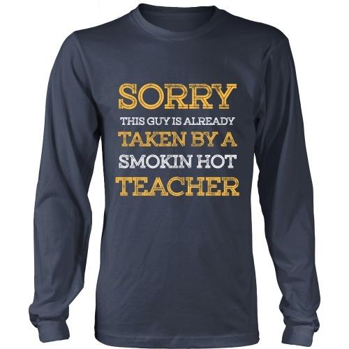 Sorry This Guy is Already Take By a Hot Teacher - TeachersApproved.com