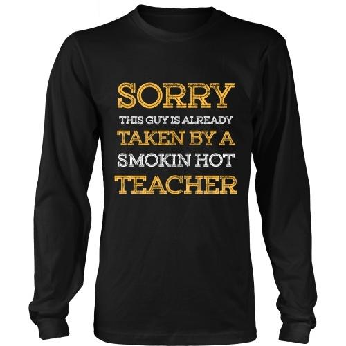 Sorry This Guy is Already Take By a Hot Teacher - TeachersApproved.com