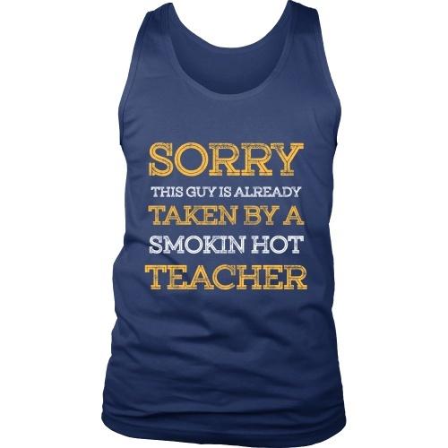 Sorry This Guy is Already Take By a Hot Teacher - TeachersApproved.com