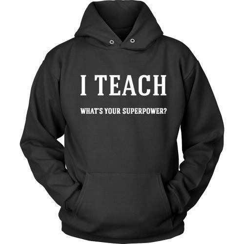 I Teach - What's Your Superpower? - TeachersApproved.com