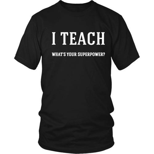 I Teach - What's Your Superpower? - TeachersApproved.com