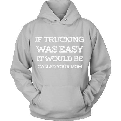 If Trucking Was Easy - TeachersApproved.com