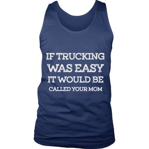 If Trucking Was Easy - TeachersApproved.com