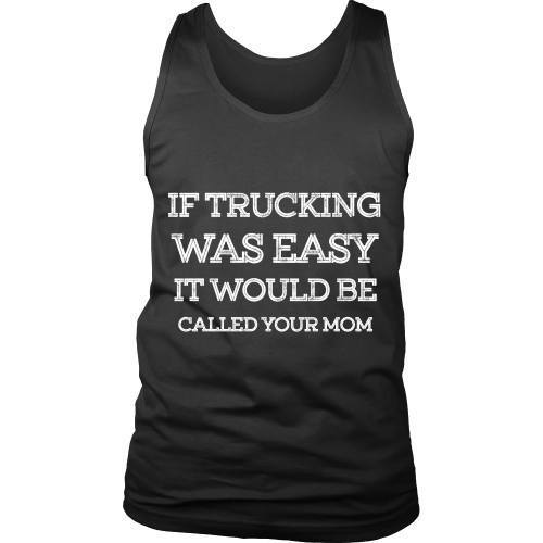 If Trucking Was Easy - TeachersApproved.com