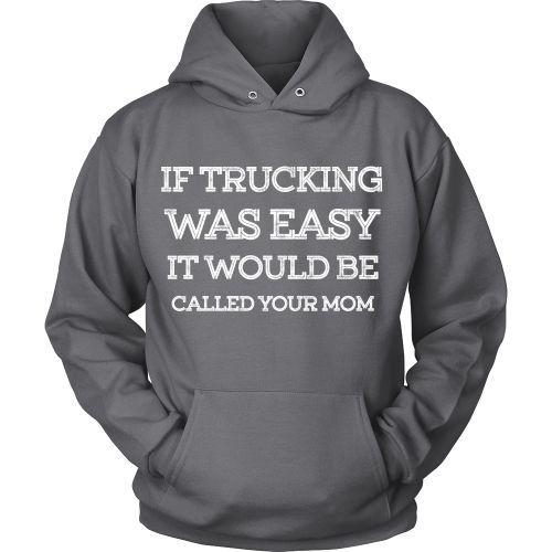 If Trucking Was Easy - TeachersApproved.com